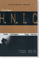 The New H.N.I.C. (Head Niggas in Charge)
