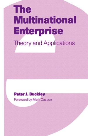 Buckley, Peter J. The Multinational Enterprise - Theory and Applications. Palgrave MacMillan UK, 1989.