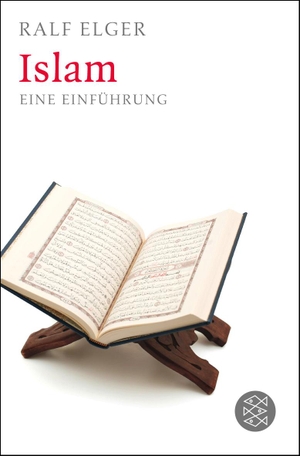 Elger, Ralf. Islam - Eine Einführung. FISCHER Taschenbuch, 2012.