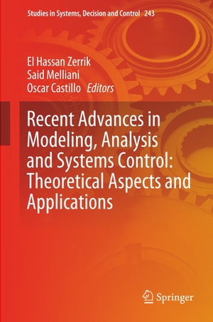 Zerrik, El Hassan / Oscar Castillo et al (Hrsg.). Recent Advances in Modeling, Analysis and Systems Control: Theoretical Aspects and Applications. Springer International Publishing, 2019.