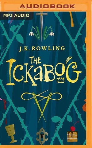 Rowling, J K. The Ickabog. Brilliance Audio, 2021.