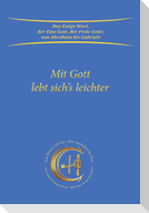 Mit Gott lebt sich's leichter