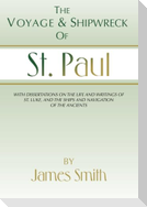 The Voyage and Shipwreck of St. Paul: Fourth Edition, Revised and Corrected