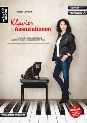 Davidoff, Tatjana. Assoziationen - 11 romantisch-emotionale Balladen & gefühlvoll-moderne Kompositionen für Piano. Leicht bis mittelschwer arrangiert, für Kinder, Jugendliche & Erwachsene (inkl. Download). Artist Ahead Musikverlag, 2019.