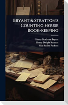 Bryant & Stratton's Counting House Book-keeping