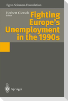 Fighting Europe¿s Unemployment in the 1990s