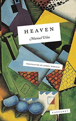 Vilas, Manuel. Heaven. Carcanet Press, 2020.