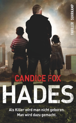 Fox, Candice. Hades. Suhrkamp Verlag AG, 2018.