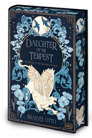Otto, Braidee. Daughter of the Tempest - Das geniale episch-romantischen Fantasy-Abenteuer des jungen Ausnahmetalents geht weiter! Mit Farbschnitt in limitierter Auflage!. cbj, 2026.