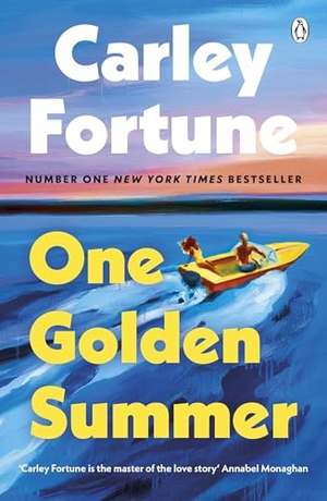 Fortune, Carley. One Golden Summer. Penguin Books Ltd (UK), 2025.