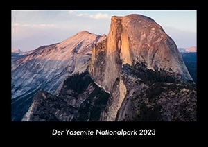 Tobias Becker. Der Yosemite Nationalpark 2023 Fotokalender DIN A3 - Monatskalender mit Bild-Motiven aus fernen Ländern, Reisezielen von Nah und Fern. Vero Kalender, 2022.