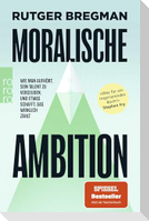 Moralische Ambition