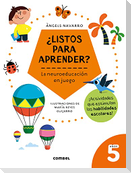 ¿Listos Para Aprender? La Neuroeducación En Juego 5 Años