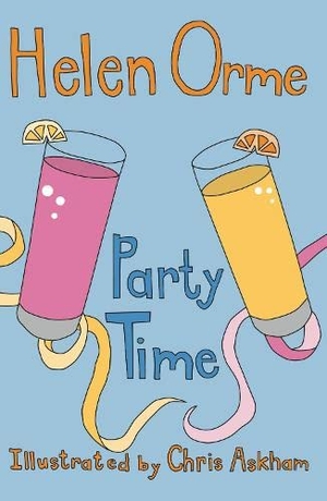 Orme Helen. Party Time. Ransom Publishing, 2019.