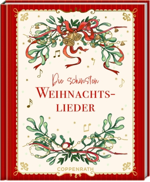 Die schönsten Weihnachtslieder. Coppenrath, 2026.