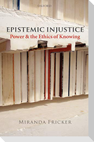 Epistemic Injustice