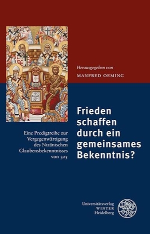 Oeming, Manfred (Hrsg.). Frieden schaffen durch ein gemeinsames Bekenntnis? - Eine Predigtreihe zur Vergegenwärtigung des Nizänischen Glaubensbekenntnises von 325. Universitätsverlag Winter, 2026.