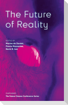 The Future of Reality