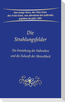 Die Strahlungsfelder
