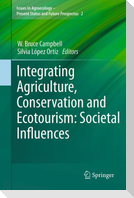 Integrating Agriculture, Conservation and Ecotourism: Societal Influences