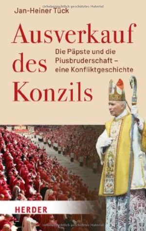 Tück, Jan-Heiner. Ausverkauf des Konzils - Die Päpste und die Piusbruderschaft - eine Konfliktgeschichte. Herder Verlag GmbH, 2026.