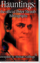 Hauntings: The Official Peter Straub Bibliography