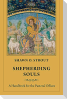 Shepherding Souls