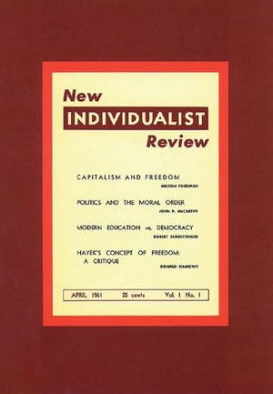 Friedman, Milton (Hrsg.). New Individualist Review. Liberty Fund, 1981.