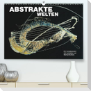 Abstrakte Welten (Premium, hochwertiger DIN A2 Wandkalender 2023, Kunstdruck in Hochglanz)