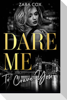Dare Me To Crave You