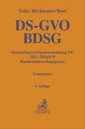 Gola, Peter / Dirk Heckmann et al (Hrsg.). Datenschutz-Grundverordnung VO (EU) 2016/679, Bundesdatenschutzgesetz. DS-GVO / BDSG - Kommentar. C.H. Beck, 2026.