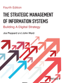 The Strategic Management of Information Systems - Building a Digital Strategy 4e