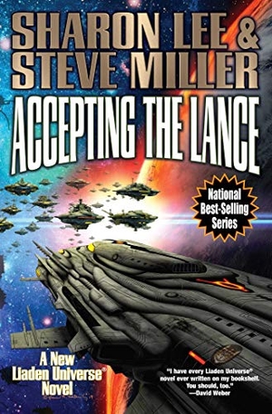 Lee, Sharon / Steve Miller. Accepting the Lance. Baen, 2019.