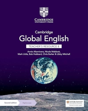 Altamirano, Annie / Little, Mark et al. Cambridge Global English Teacher's Resource 8 with Digital Access - For Cambridge Primary and Lower Secondary English as a Second Language. Cambridge University Press, 2021.
