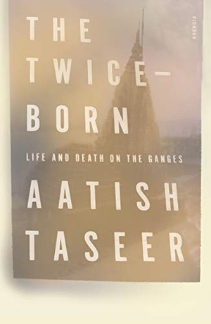 Taseer, Aatish. Twice-Born. St. Martins Press-3PL, 2020.
