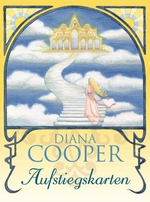 Cooper, Diana. Aufstiegskarten. Trinity-Verlag, 2012.