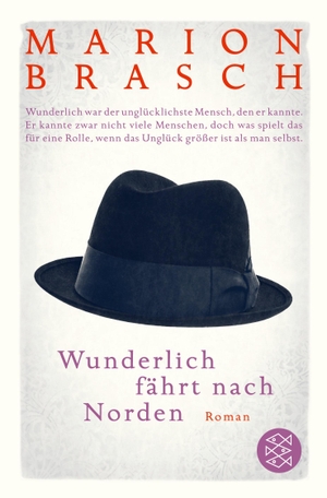Brasch, Marion. Wunderlich fährt nach Norden - Roman. S. Fischer Verlag, 2015.