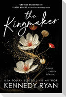 The Kingmaker