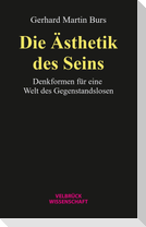Die Ästhetik des Seins