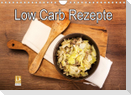Low Carb - Leichte Rezepte für jeden Tag (Wandkalender 2023 DIN A4 quer)