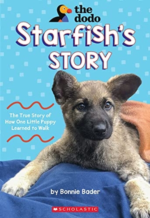 Bader, Bonnie. Starfish's Story (the Dodo). Scholastic Inc., 2023.
