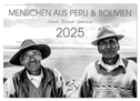 Menschen aus Peru und Bolivien (Wandkalender 2025 DIN A3 quer), CALVENDO Monatskalender