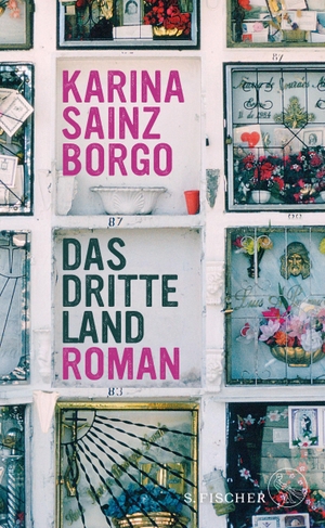 Sainz Borgo, Karina. Das dritte Land - Roman. FISCHER, S., 2023.
