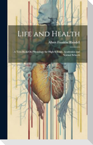 Life and Health