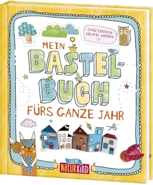 Wahler, Manou / Julia Heinrich. Mein Bastelbuch fürs ganze Jahr - Ganz einfach kreativ werden - Einfallsreiche Upcycling-Bastelideen. Loewe Verlag GmbH, 2024.