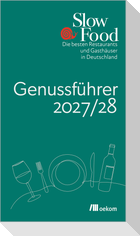 Slow Food Genussführer 2027/28