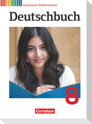 Deutschbuch Gymnasium 8. Schuljahr. Schülerbuch Niedersachsen