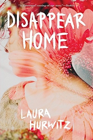 Hurwitz, Laura. Disappear Home. Albert Whitman & Company, 2016.