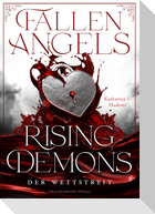 Fallen Angels, Rising Demons - Der Wettstreit