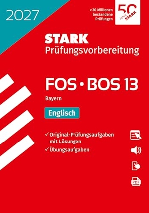 STARK Englisch 13. Klasse - Abitur FOS/BOS 2027 Bayern - Prüfungsvorbereitung. Stark Verlag GmbH, 2026.
